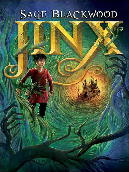 Title details for Jinx by Sage Blackwood - Available